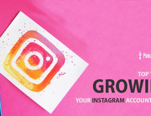 Top Tips for Growing Your Instagram Account in 2021